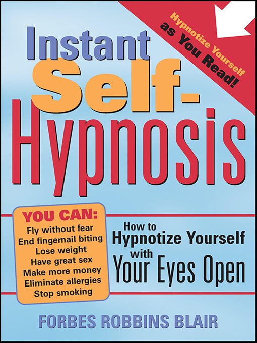 Title details for Instant Self-Hypnosis by Forbes Robbins Blair - Wait list